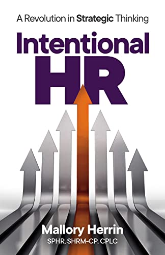 Intentional HR: A Revolution in Strategic Thinking - Pdf